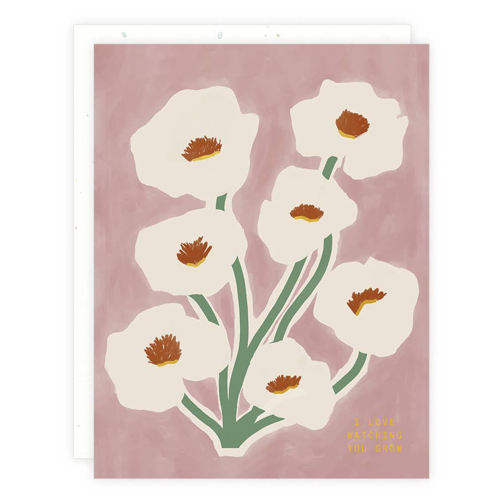 Watching You Grow Greeting Card