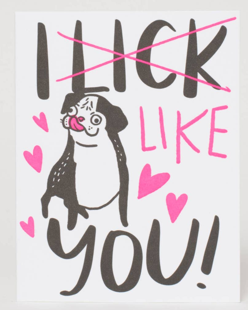 I Lick You Greeting Card