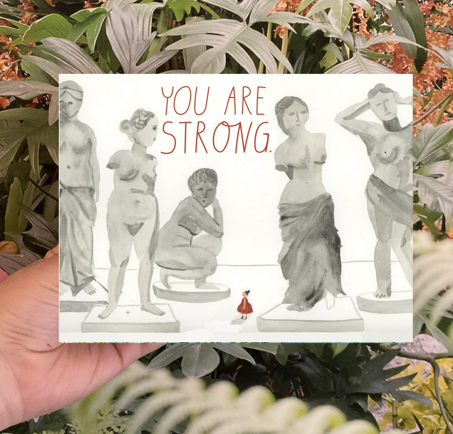 You Are Strong Greeting Card