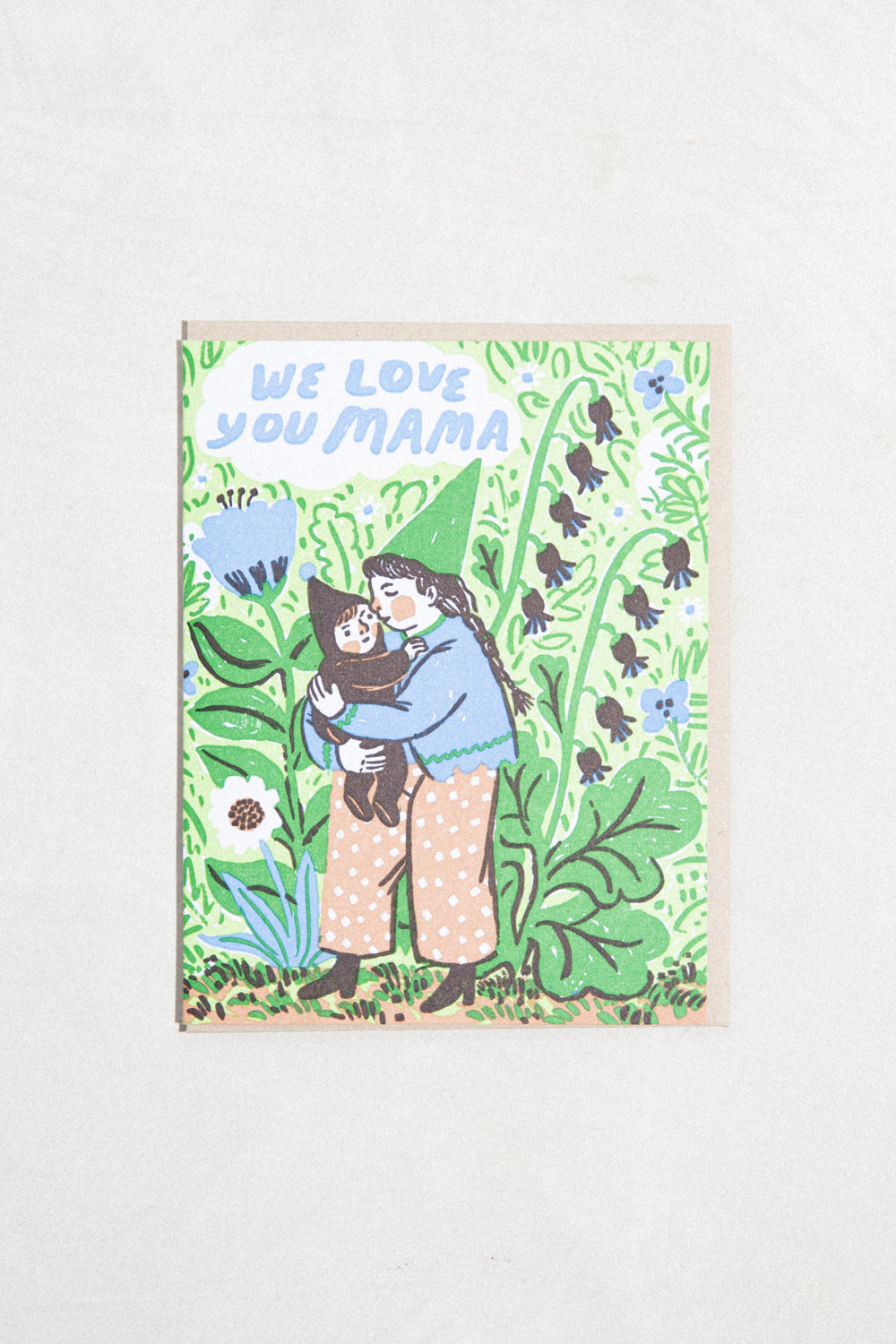 We Love You Mama Greeting Card