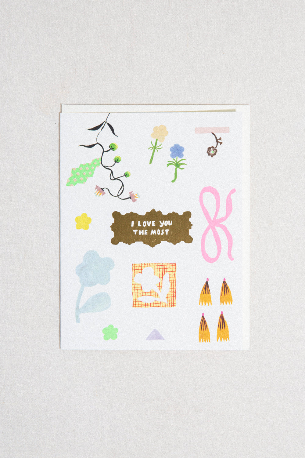 I Love You The Most Greeting Card