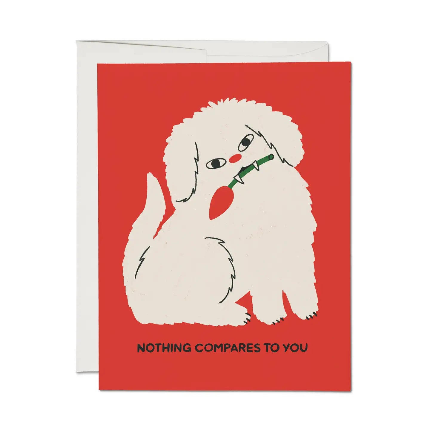 Nothing Compares to You Greeting Card