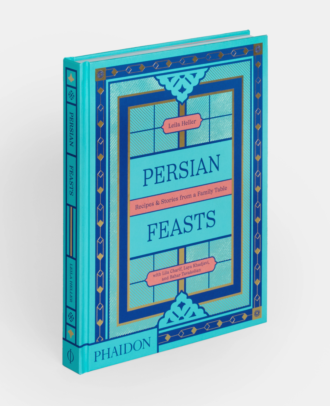 Persian Feasts: Recipes & Stories from a Family Table