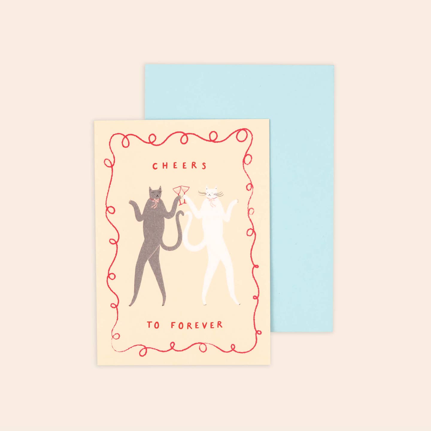 Cheers To Forever Greeting Card