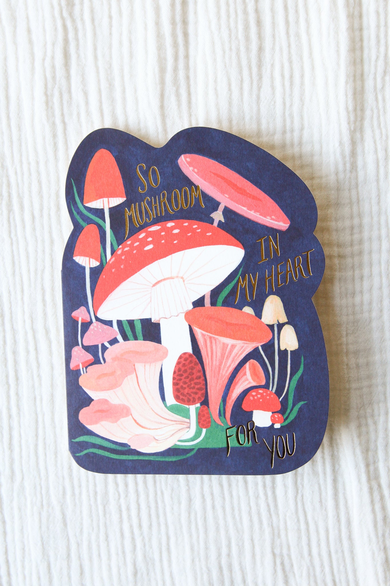 So Mushroom in my Heart Greeting Card